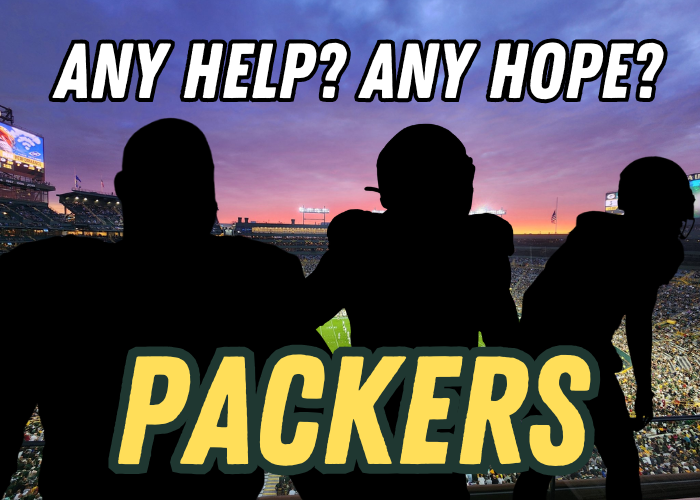 packers season, any help, any hope